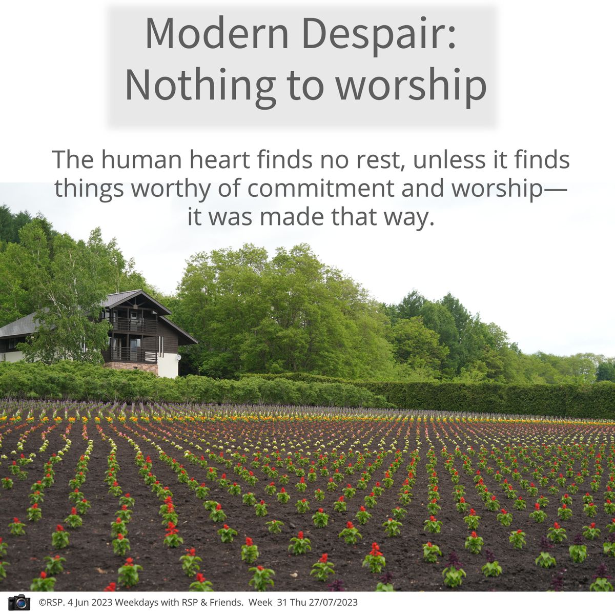 QT: Modern Despair: nothing to worship  Nehemiah 8:5–6 Week 31: 27/07/2023. Thu