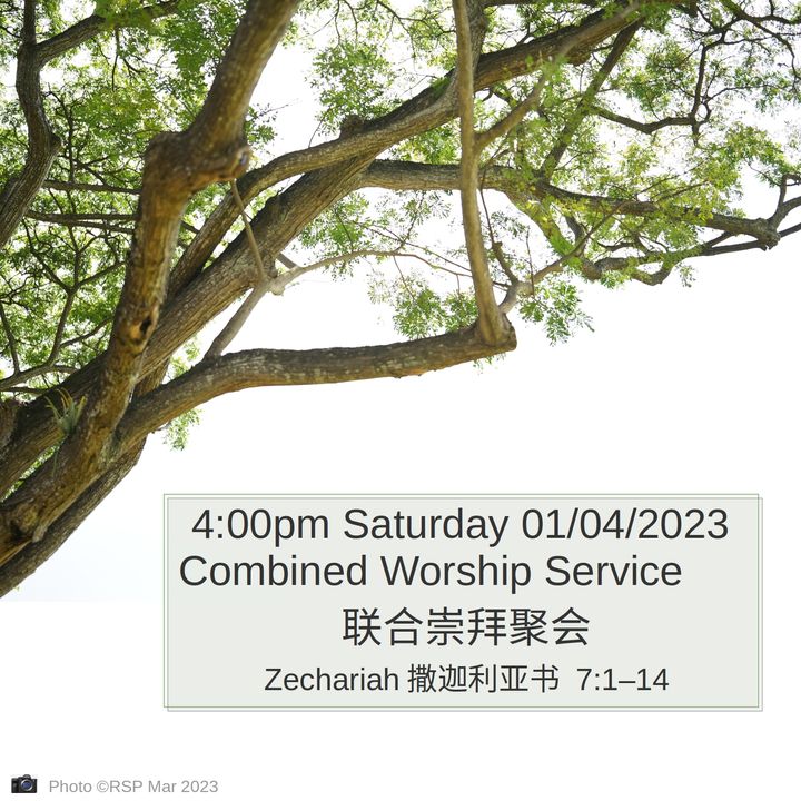Sat 01/04/2023 4:00pm Combined Worship Service. Zechariah 7:1-14
